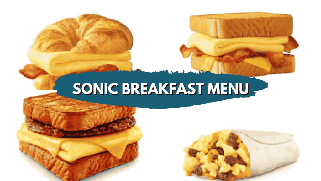 Sonic Breakfast Menu 